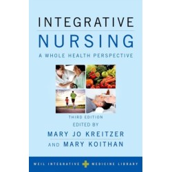 Integrative Nursing: A Whole Health Perspective