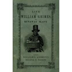 Life of William Grimes, the Runaway Slave