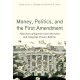 Money, Politics, and the First Amendment: Fifty Years of Supreme Court Decisions and Campaign Finance Reforms