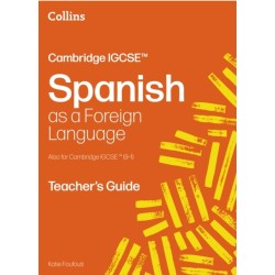 Cambridge IGCSE™ Spanish Teacher's Guide