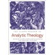 T&T Clark Reader in Analytic Theology