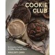 Cookie Club: 80 Creative Cookies to Make, Swap, and Share