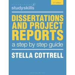Dissertations and Project Reports: A Step by Step Guide