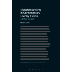 Metaperspectives in Contemporary Literary Fiction: A Stylistic Approach