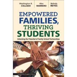 Empowered Families, Thriving Students: Unlocking the Potential of Family-School Partnerships