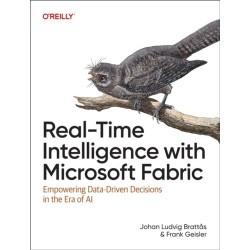 Real-Time Intelligence with Microsoft Fabric: Empowering Data-Driven Decisions in the Era of AI