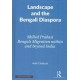 Landscape and the Bengali Diaspora: Skilled Prabasi Bengali Migration within and Beyond India