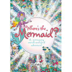Where's the Mermaid: A Mermazing Search-and-Find Adventure