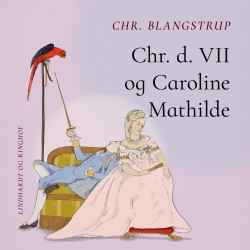 Chr. d. VII og Caroline Mathilde