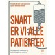 Snart er vi alle patienter: Overdiagnostik i medicinske og sundhedsfaglige perspektiver