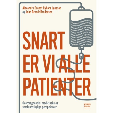 Snart er vi alle patienter: Overdiagnostik i medicinske og sundhedsfaglige perspektiver