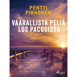 Vaarallista peliä Los Pacosissa