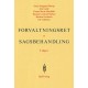 Forvaltningsret: – Sagsbehandling