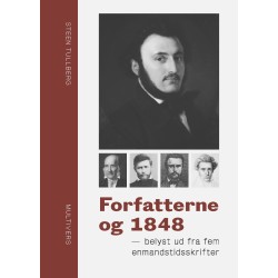 Forfatterne og 1848: belyst ud fra fem enmandstidsskrifter