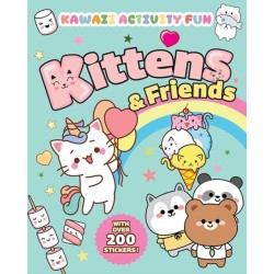 Kittens & Friends: Kawaii Activity Fun (With Over 200 Stickers!)