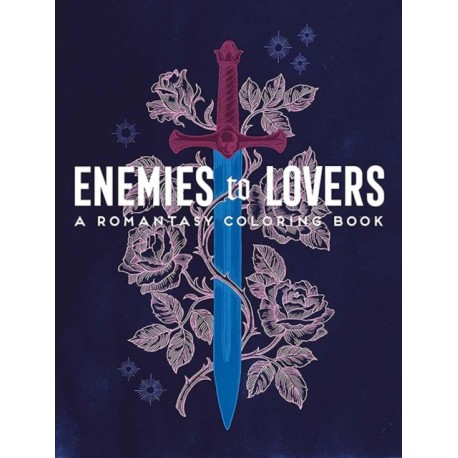 Enemies to Lovers: A Romantasy Coloring Book