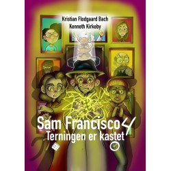 Sam Francisco 4 - Terningen er kastet