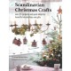 Scandinavian Christmas Crafts: Over 45 Projects and Quick Ideas for Beautiful Decorations & Gifts