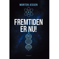 FREMTIDEN ER NU!