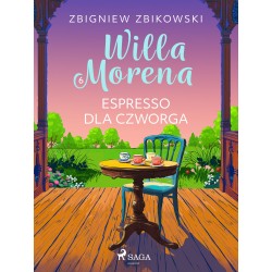 Willa Morena 6: Espresso dla czworga