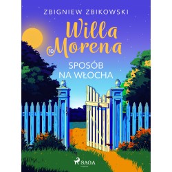 Willa Morena 10: Sposób na Włocha