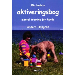 Min bedste aktiveringsbog: mental træning for hunde