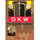 DKW - Bilerne og Motorcyklerne