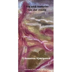 Tre små historier om det meste