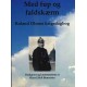 Med fup og faldskærm: Roland Olsens krigsdagbog