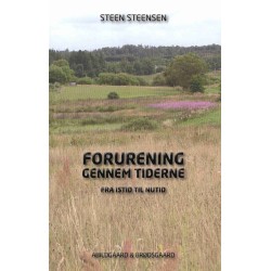 Forurening gennem tiderne: fra istid til nutid