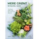 Mere grønt mindre kød: Hverdagsretter med den optimale balance