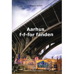 Aarhus, f-f-for fanden