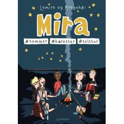 Mira 8 - -sommer -kærester -telttur