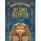 Den fantastiske bog om Det gamle Ægypten