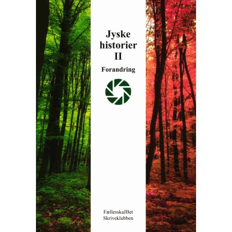 Jyske historier II Forandring