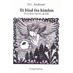 Et blad fra himlen: 16 eventyr om tro og håb