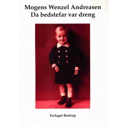 Da bedstefar var dreng: Erindringsglimt fra Frederiksberg og Vanløse