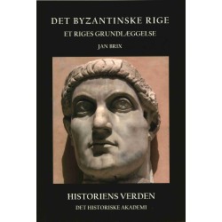 Det Byzantinske Rige: Et riges grundlæggelse