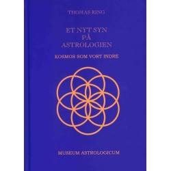 Et nyt syn på astrologien - Kosmos som vort indre.
