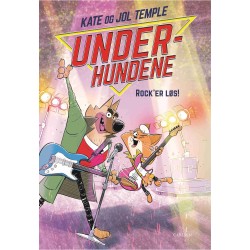 Underhundene (4) - Rock'er løs!