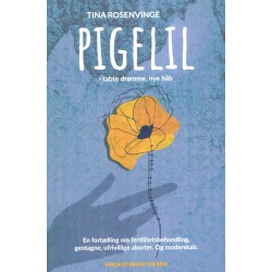 Pigelil: tabte drømme, nye håb