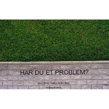 Har du et problem?