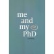 Me and my PhD