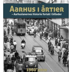 Aarhus i årtier - 60'erne