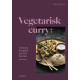 Vegetarisk Curry: Indisk og bengalsk mad fra bunden