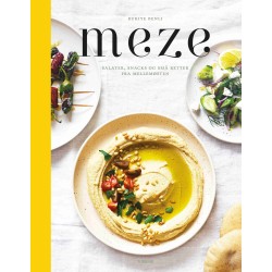 Meze: Salater, snacks og små retter fra Mellemøsten