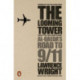 The Looming Tower: Al Qaeda's Road to 9/11
