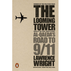The Looming Tower: Al Qaeda's Road to 9/11
