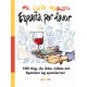 España, por favor: 100 ting, du ikke vidste om Spanien og spanierne