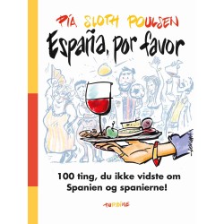 España, por favor: 100 ting, du ikke vidste om Spanien og spanierne